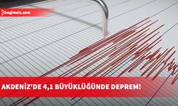 Akdeniz'de 4,1 büyüklüğünde deprem