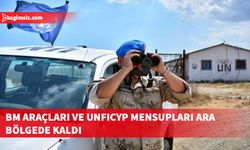 Rum çiftçiler ile olan olaylardan sonra BM araçları ve UNFICYP mensupları ara bölgede kaldı