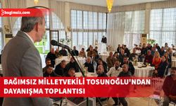 Hasan Tosunoğlu Demokrat Parti’den istifa edenlerle dayanışma toplantısı yaptı