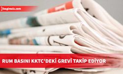 Rum basını KKTC’deki genel grevi yakından takip etti