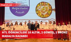 HTL öğrencileri İstanbul’daki gastronomi festivalinde 10 altın, 2 gümüş, 1 bronz madalya kazandı