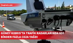 Trafik radarlarından 3 yılda 600 binden fazla ceza yağdı