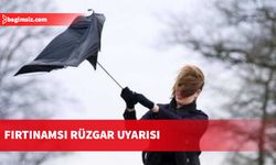 Bu gece denizde ve karada fırtınamsı rüzgar bekleniyor