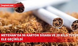 Metehan'da 96 karton sigara ve 20 kilo tütün ele geçirildi