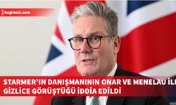 Starmer’ın danışmanının Onar ve Menelau ile gizlice görüştüğü iddia edildi