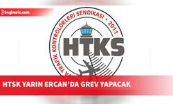 Hava Trafik Kontrolörleri Sendikası yarın Ercan’da grev yapacak