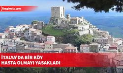 İtalya'da bir köy hasta olmayı yasakladı