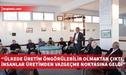 Erhürman: Ülkede üretim öngörülebilir olmaktan çıktı, insanlar üretimden vazgeçme noktasına geldi