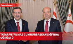 Tatar ve Yılmaz Cumhurbaşkanlığı’nda görüştü