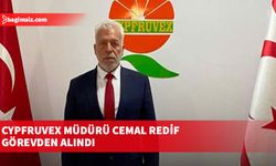 Cypfruvex Müdürü Cemal Redif görevden alındı