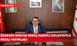 Berova’dan kandil mesajı…