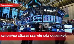 Küresel piyasalar Fed ve ECB'nin faiz kararlarına odaklandı