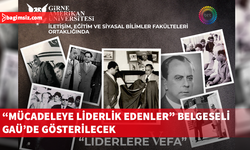 GAÜ'de "Liderlere Vefa" başlığıyla etkinlik düzenlenecek