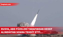 Rusya, Amerikan füzeleri tarafından hedef alındıktan sonra tehdit etti