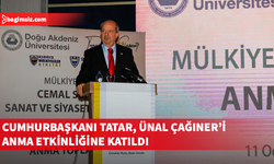 Cumhurbaşkanı Tatar, "Mülkiyeli Ünal Çağıner’i Anma Toplantısı"na katıldı