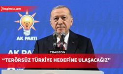 Recep Tayyip Erdoğan: Terörsüz Türkiye hedefine ulaşacağız