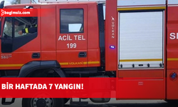 Geçen hafta 7 yangın, 22 özel servis olayı meydana geldi