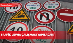 Yılmazköy-Çamlıbel ve Güzelyurt-Çamlıbel yollarında trafik levha çalışması yapılacak