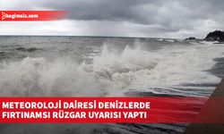 Meteoroloji Dairesi denizlerde fırtınamsı rüzgar uyarısı yaptı
