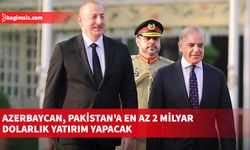 Azerbaycan, Pakistan'a en az 2 milyar dolarlık yatırım yapacak