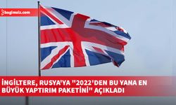 İngiltere, Rusya'ya "2022'den bu yana en büyük yaptırım paketini" açıkladı