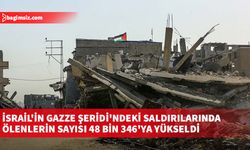 İsrail'in Gazze Şeridi'ndeki saldırılarında ölenlerin sayısı 48 bin 346'ya yükseldi