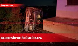 Balıkesir’de ölümlü kaza