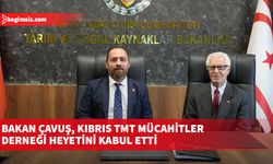 Bakan Çavuş, Kıbrıs TMT Mücahitler Derneği heyetini kabul etti