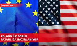 AB, ABD ile zorlu pazarlığa hazırlanıyor