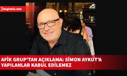 Afik Grup'tan açıklama: Simon Aykut’a Yapılanlar Kabul Edilemez