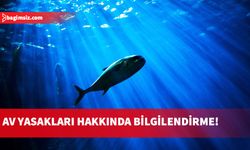 Su ürünleri dönemsel av yasakları konusunda bilgilendirme yapıldı