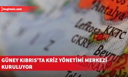 Güney Kıbrıs’ta kriz yönetimi merkezi kuruluyor