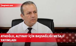 Ataoğlu, Prof. Dr. Mehmet Altınay’ın hayatını kaybetmesinden dolayı mesaj yayımladı