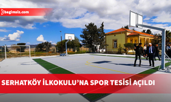 Serhatköy İlkokulu’nda inşa edilen çok amaçlı spor tesisi açıldı