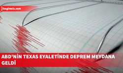 ABD'nin Texas eyaletinde 5 büyüklüğünde deprem meydana geldi