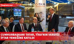 Cumhurbaşkanı Tatar, TİKA’nın verdiği iftar yemeğine katıldı