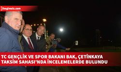 TC Gençlik ve Spor Bakanı Bak, Çetinkaya Taksim Sahası’nda incelemelerde bulundu