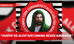 KKTC Alevi Kültür Merkezi’nden acil eylem çağrısı