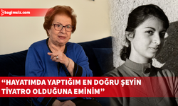 62 yıllık tiyatro sanatçısı Ayla Haşmetli, meslektaşları için güzel bir tiyatro binası istedi