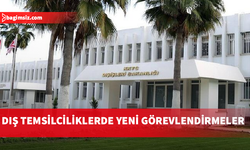 KKTC’nin bazı dış temsilciliklerinde yeni görevlendirmeler yapıldı