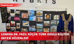 Londra Dr. Fazıl Küçük Türk Okulu kültür gecesi düzenledi