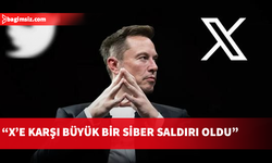 X'e erişim sorunu hakkında Elon Musk'dan açıklama