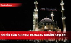 Ramazan başladı