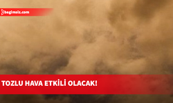 Meteoroloji Dairesi tozlu havaya karşı uyardı...