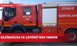 Gazimağusa ve Çayönü’nde yangın…