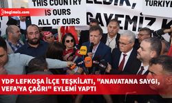 YDP Lefkoşa İlçe Teşkilatı, "Anavatana Saygı, Vefa’ya Çağrı" eylemi yaptı