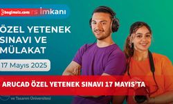 ARUCAD özel yetenek sınavı ve mülakatı 17 Mayıs’ta