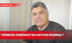 Güröz: Binboğa şu anda başıboş, sahipsiz ve çalışmayan bir yer halinde