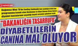 Diyetisyen Gizem Oymacı'dan "diyabet ciddiyeti" konusunda Sağlık Bakanlığı'na çağrı