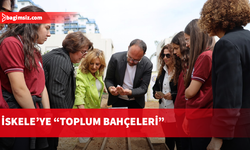 Yeşil Okullar Projesi kapsamında İskele’de "Toplum Bahçeleri" oluşturuldu